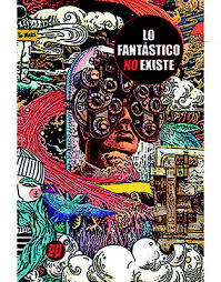 Lo fantástico no existe